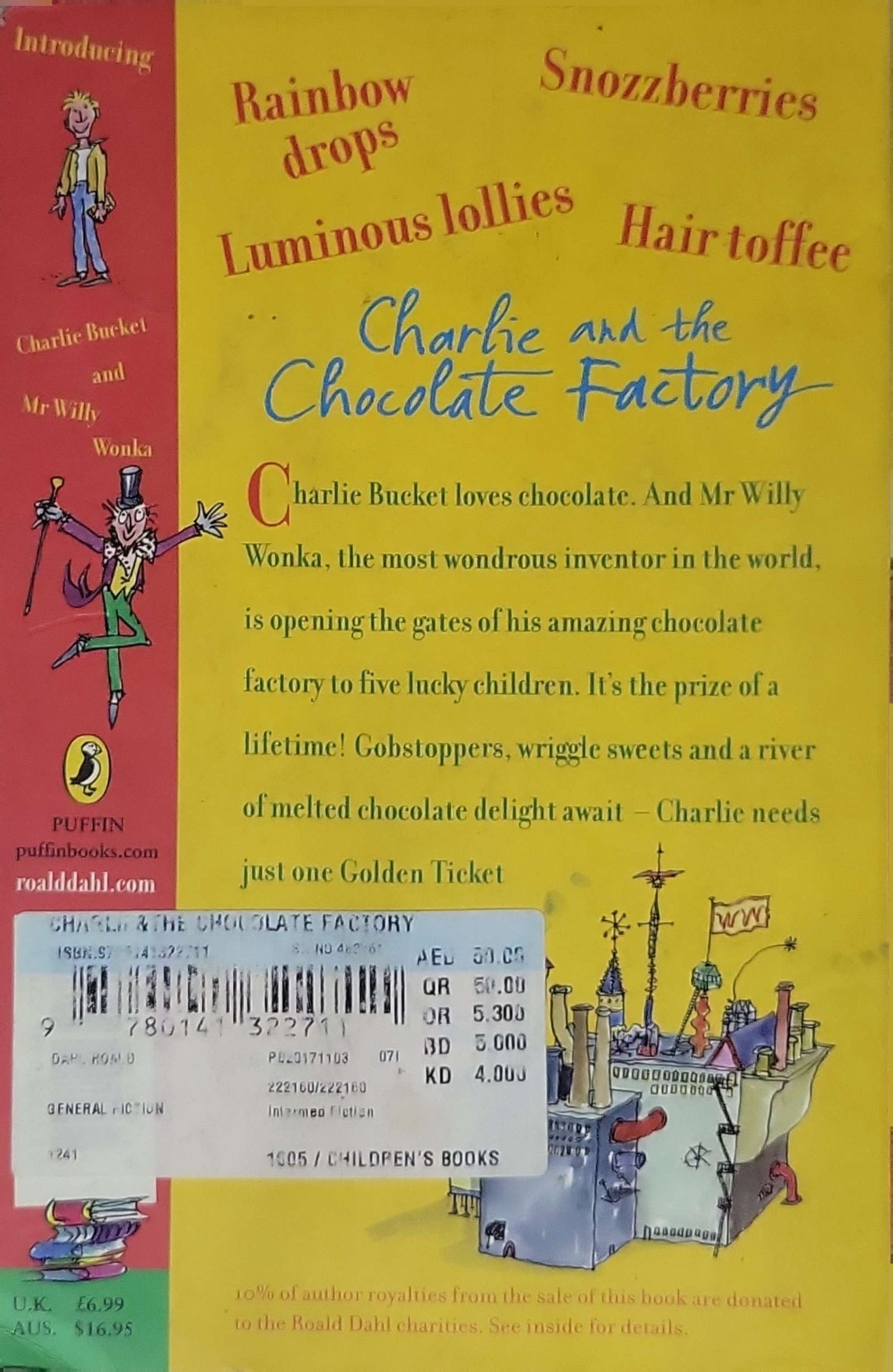 Charlie and the Chocolate Factory: illustrated by Quentin Blake By Roald Dahl