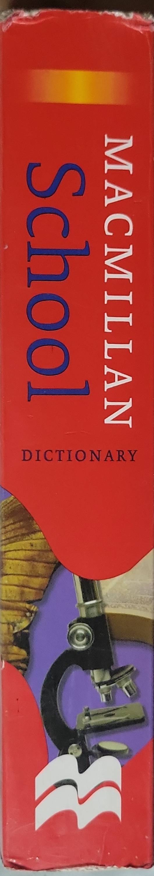 Macmillan School Dictionary (2004) By Michael Rundell and Gwyneth Fox