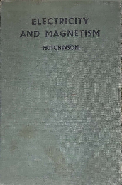 Electricity and Magnetism By Hutchinson