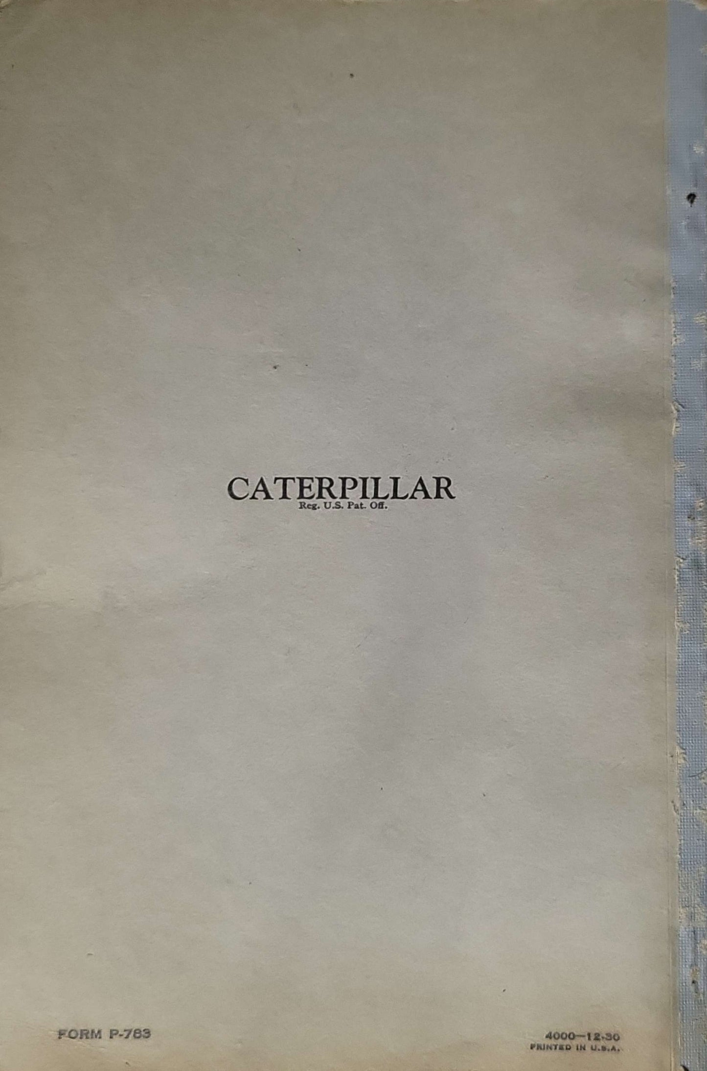 Instruction Book for Caterpillar Thirty Tractor: Effective with Tractors No. S-3101 and PS-1; Form P-783