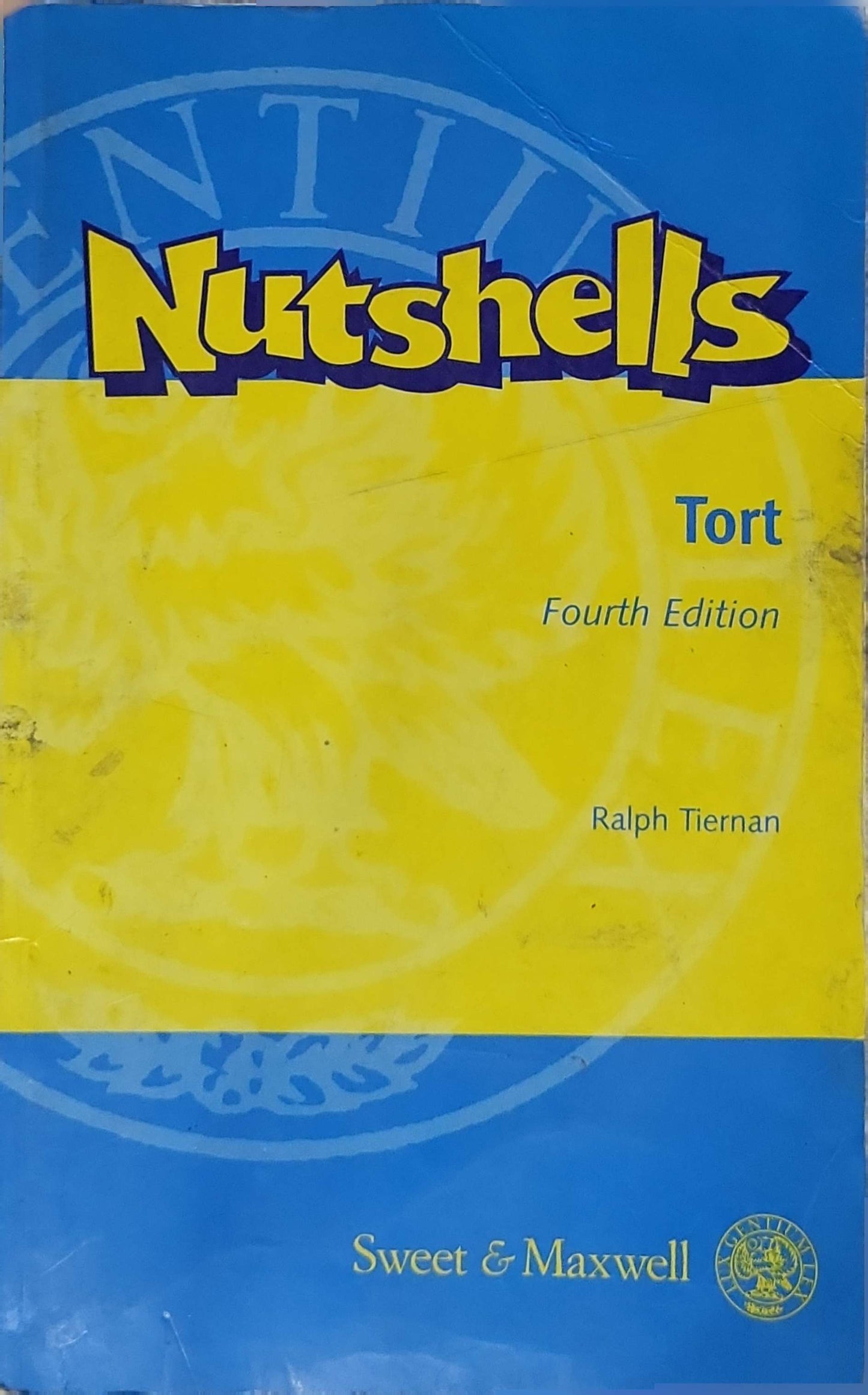 Nutshells: Tort (1996): Fourth Edition By Ralph Tiernan
