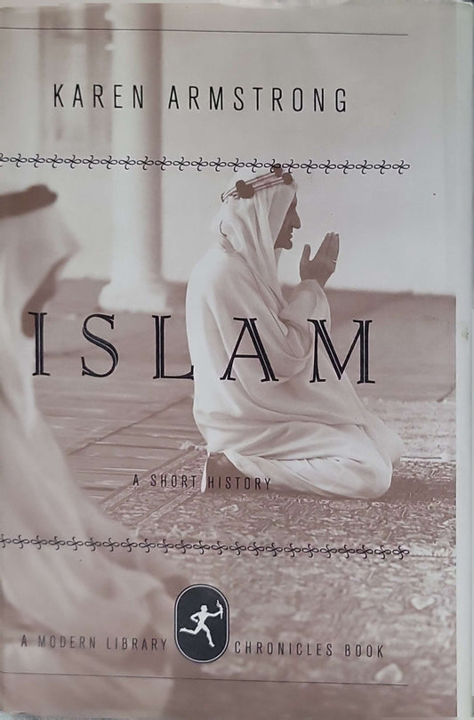 Islam: A Short History (2000): A Short History By Karen Armstrong