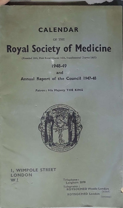 Calendar of the Royal Society of Medicine 1948-49: and Annual Report of the Council 1947-48
