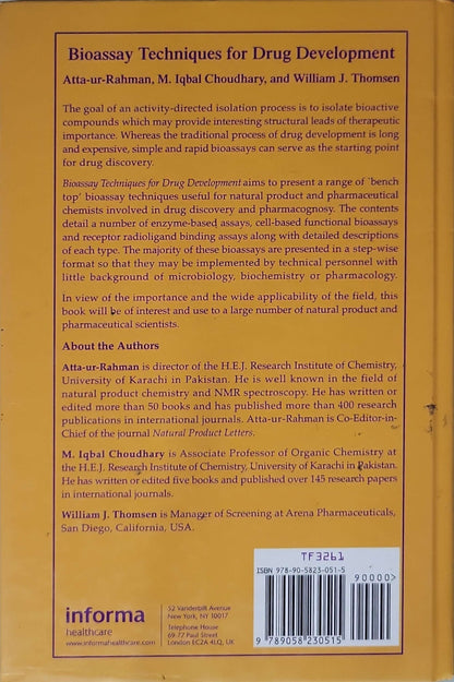 Bioassay Techniques for Drug Development (2001): 1st edition By Atta-ur-Rahman and M. Iqbal Choudhary and William J. Thomsen