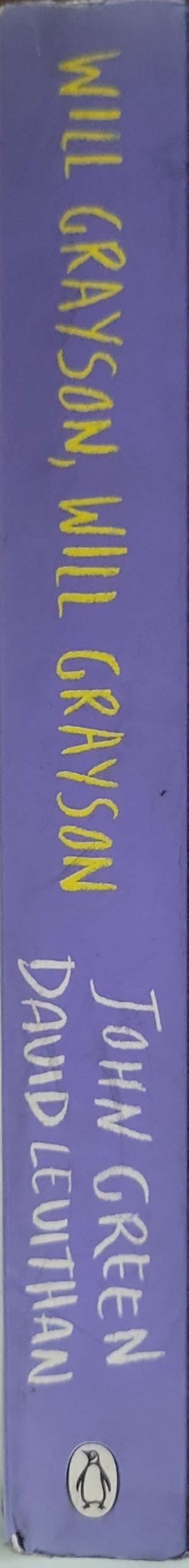 Will Grayson, Will Grayson (2011): Penguin paperback (U.K. edition) By John Green and David Levithan