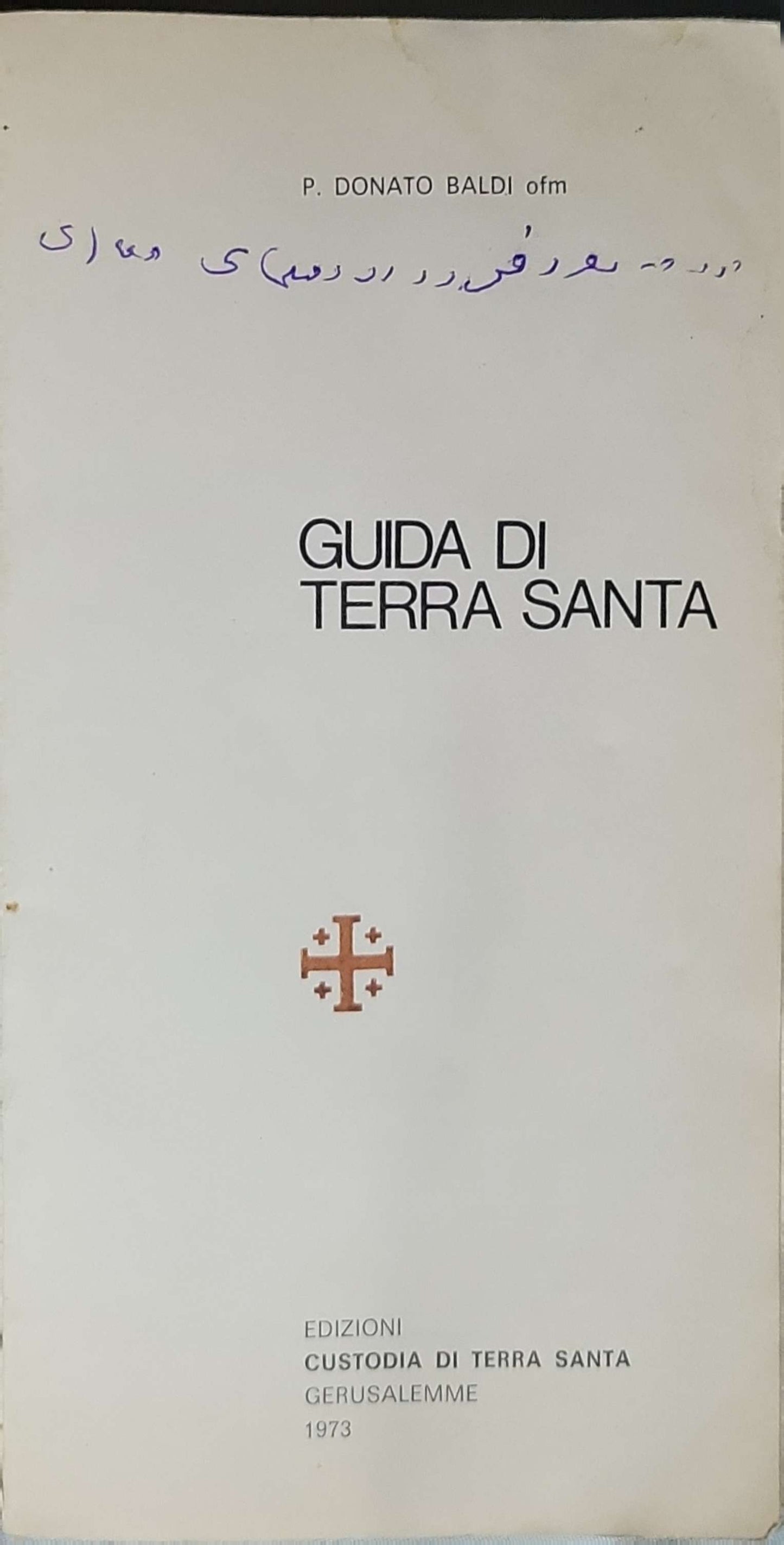 Guida di Terra Santa (1973) By P. Donato Baldi ofm