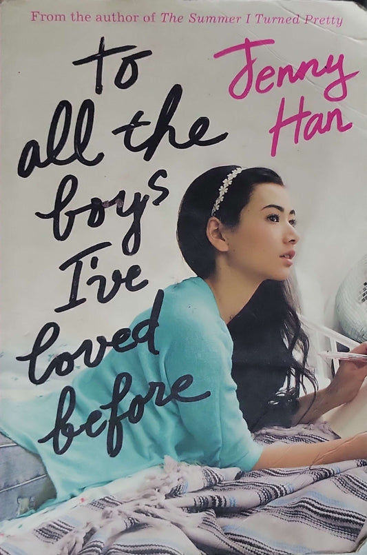 To All the Boys I've Loved Before (2014): UK paperback edition (Scholastic) By Jenny Han