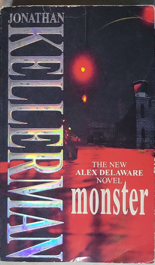Monster (2000): The New Alex Delaware Novel By Jonathan Kellerman
