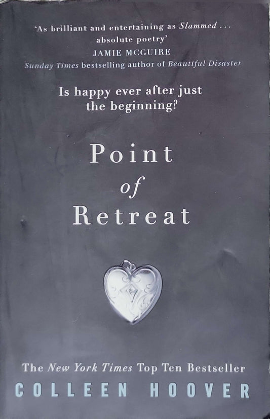 Point of Retreat (2013): Paperback edition (Simon & Schuster UK, 2013) By Colleen Hoover