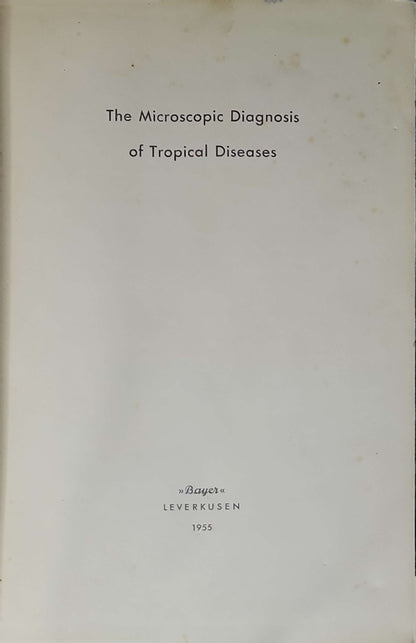 The Microscopic Diagnosis of Tropical Diseases (1955)