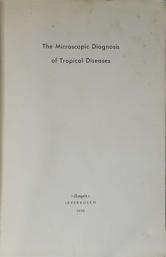 The Microscopic Diagnosis of Tropical Diseases (1955)