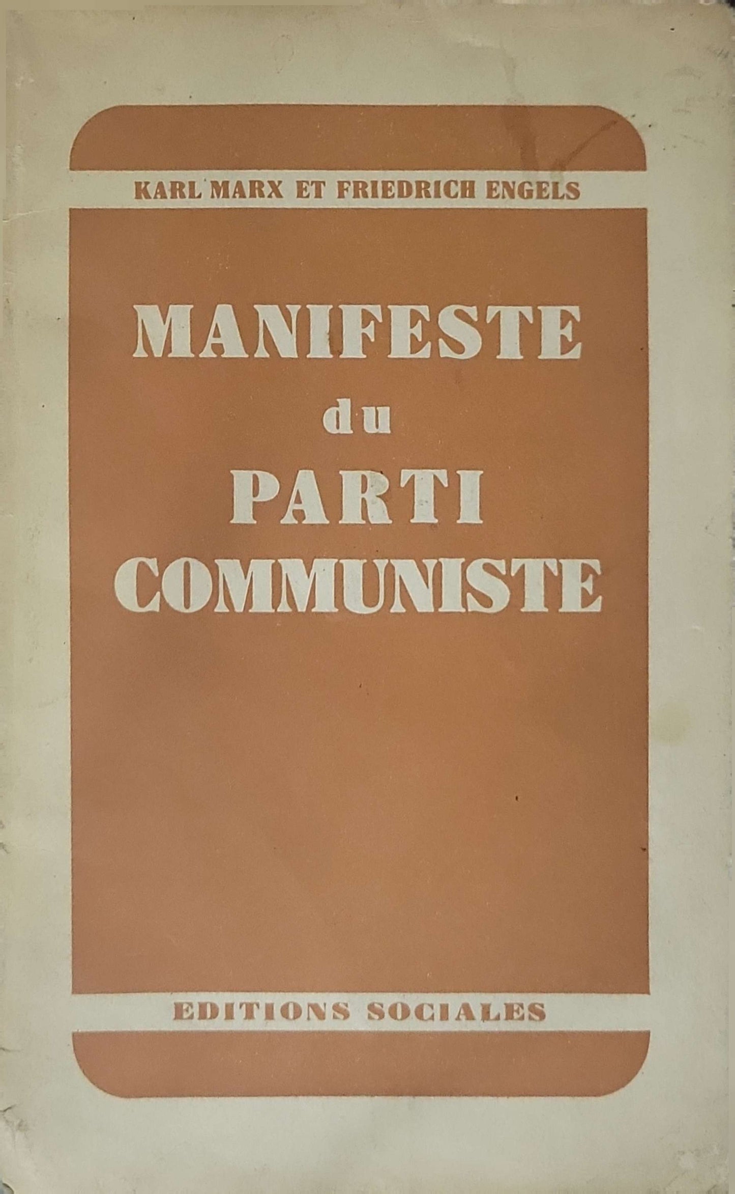 Manifeste du Parti Communiste By Karl Marx and Friedrich Engels