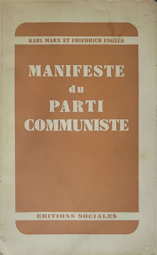 Manifeste du Parti Communiste By Karl Marx and Friedrich Engels