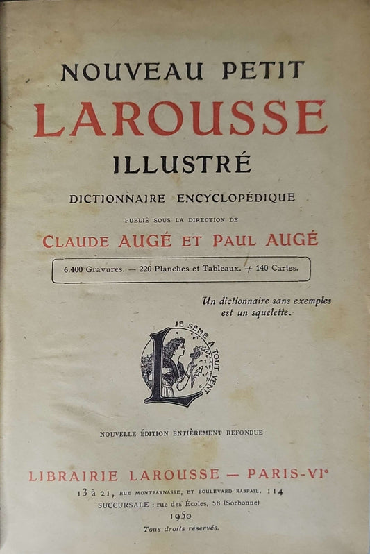 Nouveau Petit Larousse Illustré (1950): Dictionnaire encyclopédique — Nouvelle édition entièrement refondue By Claude Augé and Paul Augé