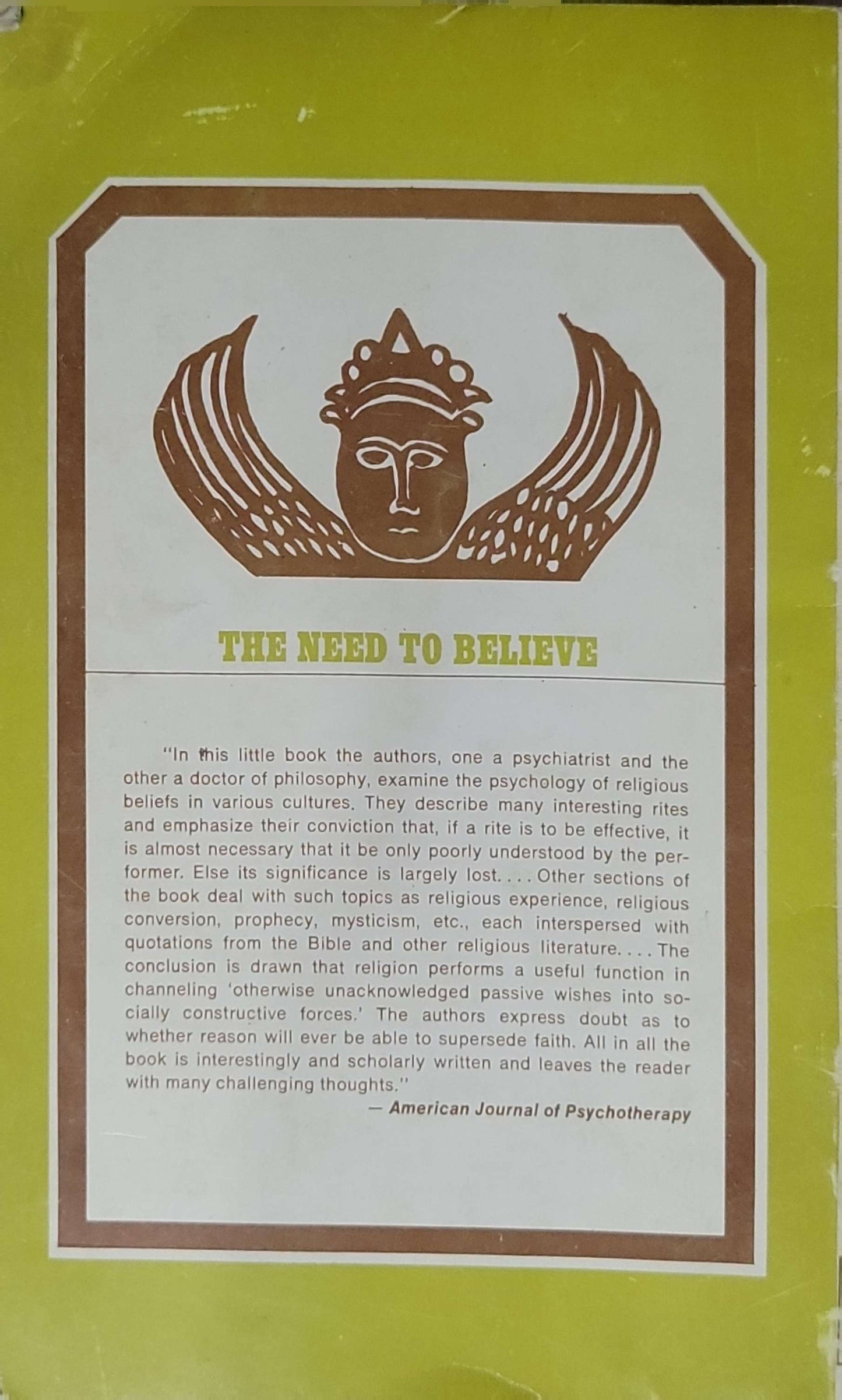 The Need to Believe: The Psychology of Religion (1954): The Psychology of Religion By Mortimer Ostow, M.D. and Ben-Ami Scharfstein