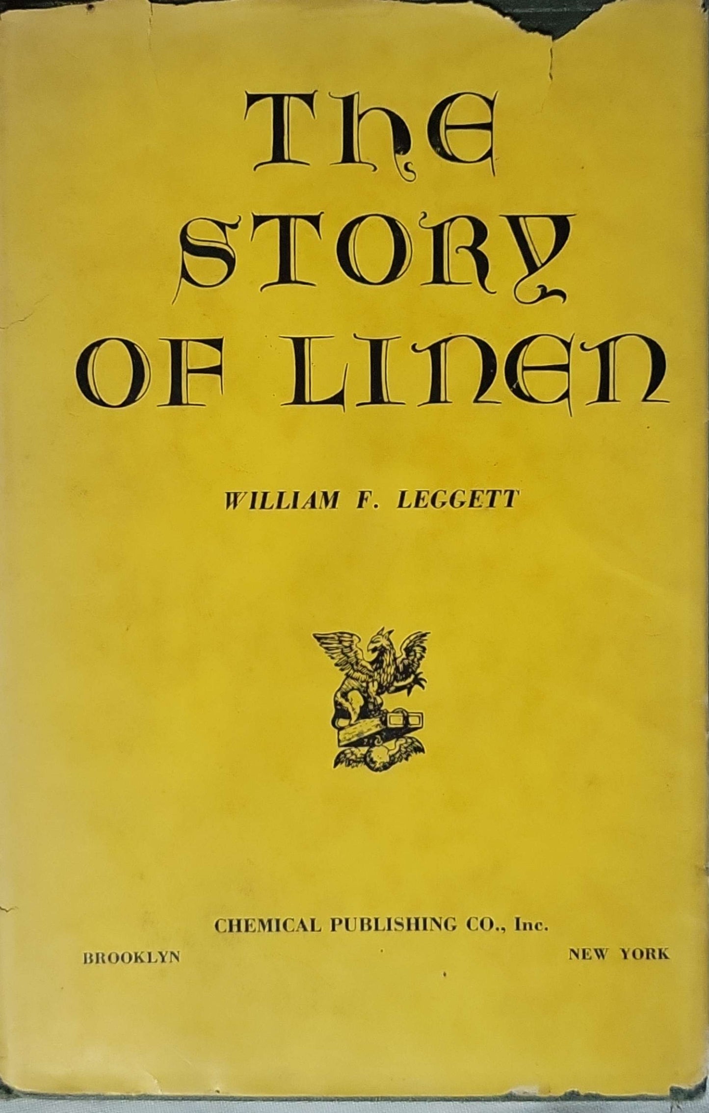 The Story of Linen By William F. Leggett