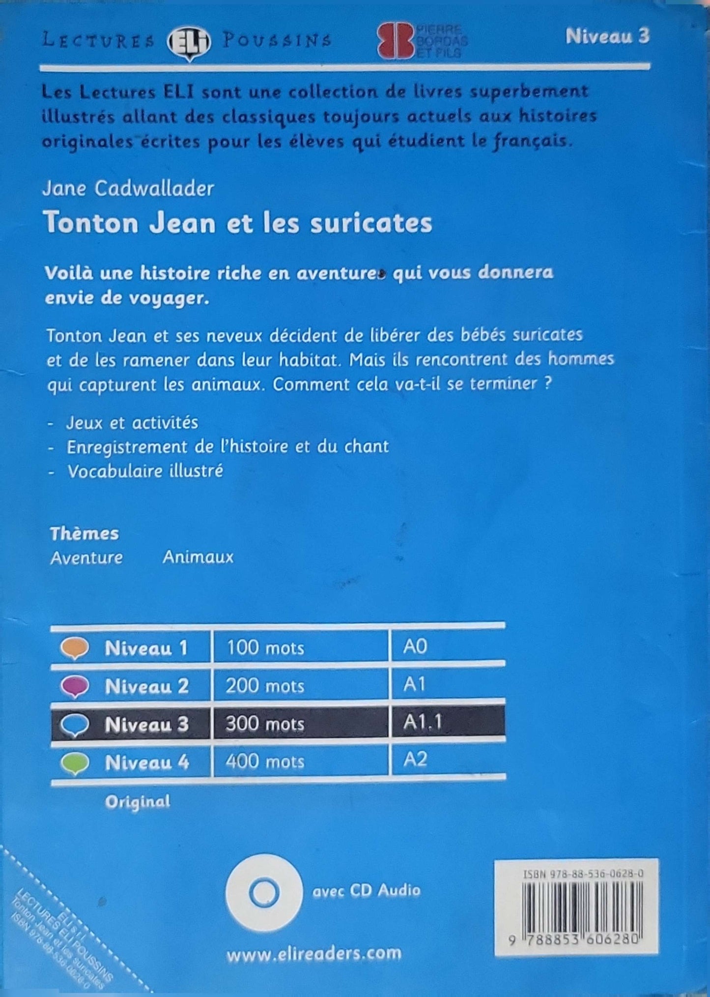 Tonton Jean et les suricates By Jane Cadwallader