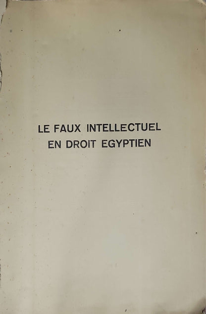 LE FAUX INTELLECTUEL EN DROIT EGYPTIEN By Frank