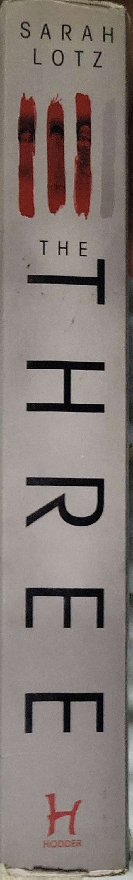 The Three (2015): Paperback edition By Sarah Lotz