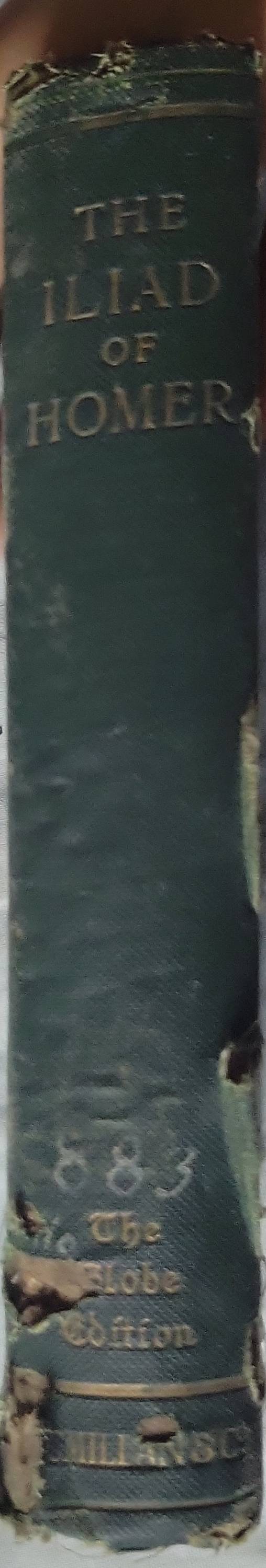 The Iliad of Homer (1914): Done into English Prose; Revised Edition By Andrew Lang and Walter Leaf and Ernest Myers