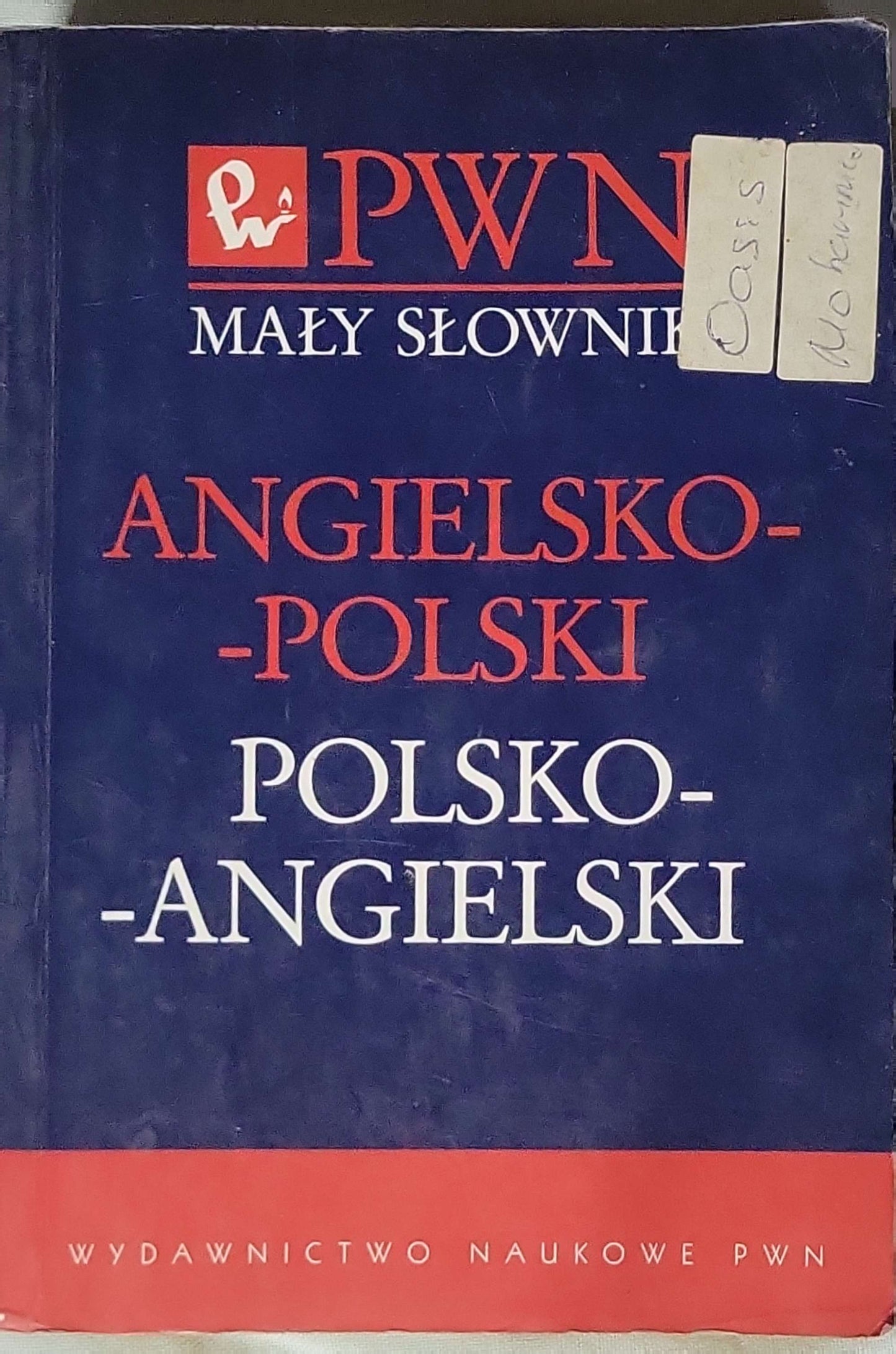 Mały słownik angielsko-polski, polsko-angielski (2006) / A concise English–Polish and Polish–English dictionary: Wydanie: [brak informacji na okładce] By Praca zbiorowa