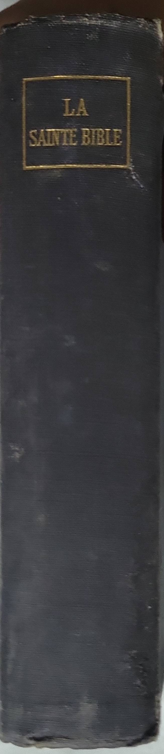 La Sainte Bible (1954): Qui comprend l'Ancien et le Nouveau Testament — Traduits d'après les textes originaux hébreu et grec — Nouvelle édition revue By Louis Segond