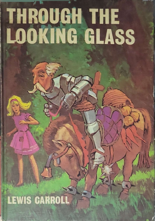 Through the Looking Glass By Lewis Carroll