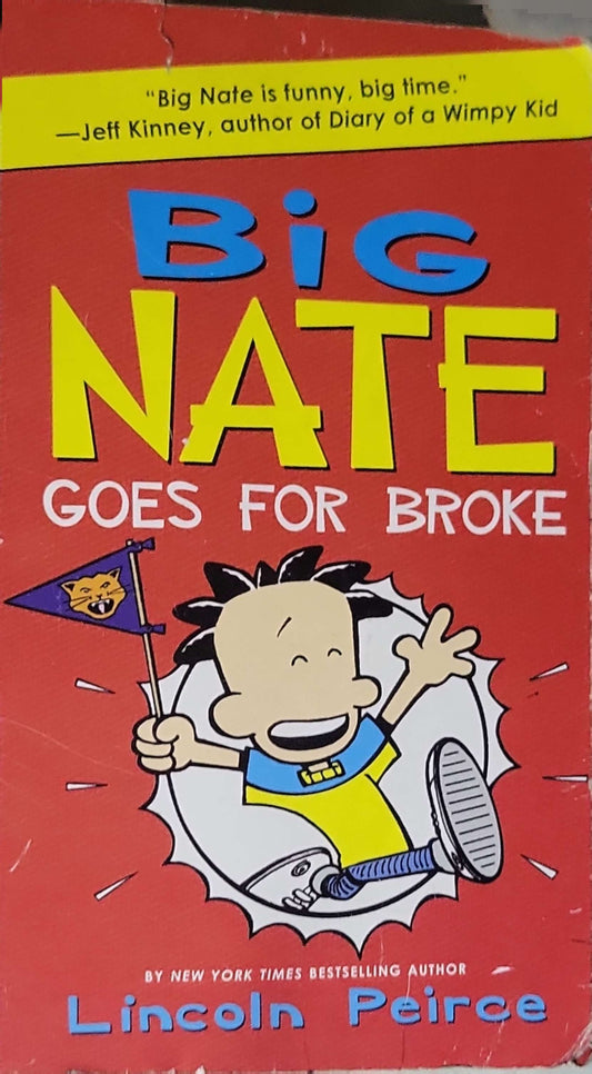 Big Nate Goes for Broke: International Edition By Lincoln Peirce