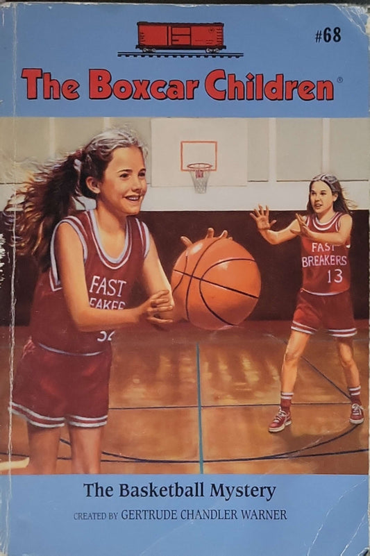 The Basketball Mystery (1999): Created by Gertrude Chandler Warner By Gertrude Chandler Warner