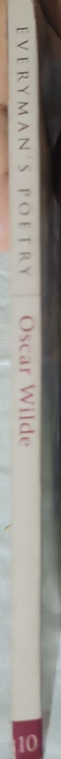 Oscar Wilde: Selected Poems: Everyman's Poetry edition; edited by Robert Mighall By Oscar Wilde and Robert Mighall (editor)