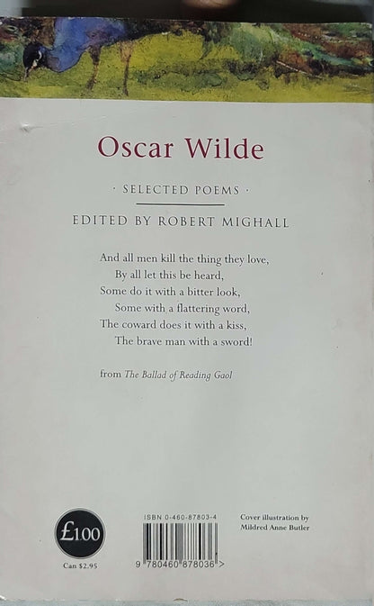 Oscar Wilde: Selected Poems: Everyman's Poetry edition; edited by Robert Mighall By Oscar Wilde and Robert Mighall (editor)