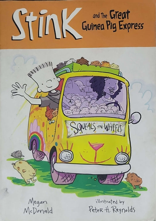 Stink and the Great Guinea Pig Express (2008) By Megan McDonald