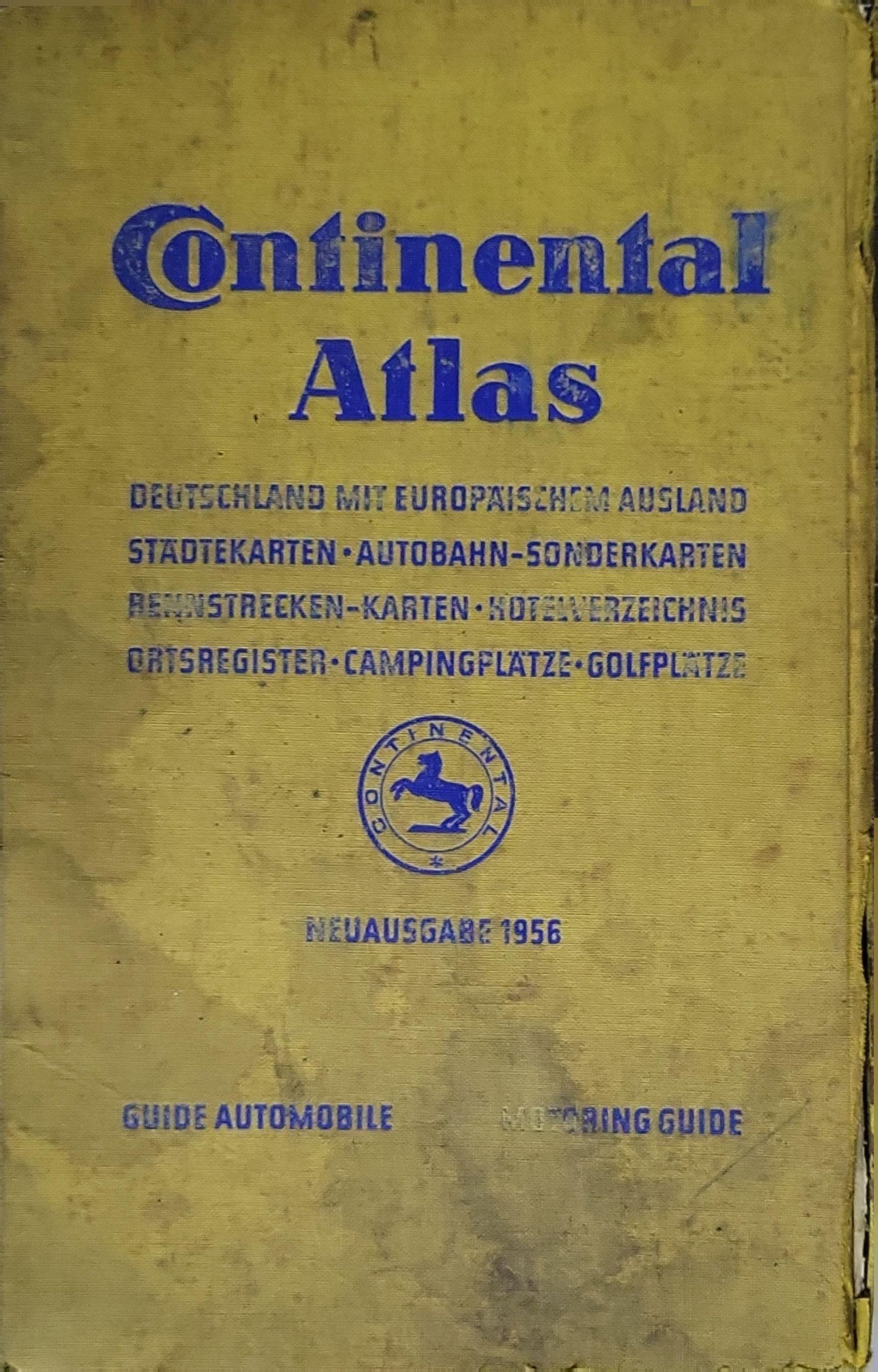 Continental Atlas: Deutschland mit europäischem Ausland; Stadtkarten · Autobahn-Sonderkarten · Randstrecken-Karten · Hotelverzeichnis · Ortsregister · Campingplätze · Golfplätze