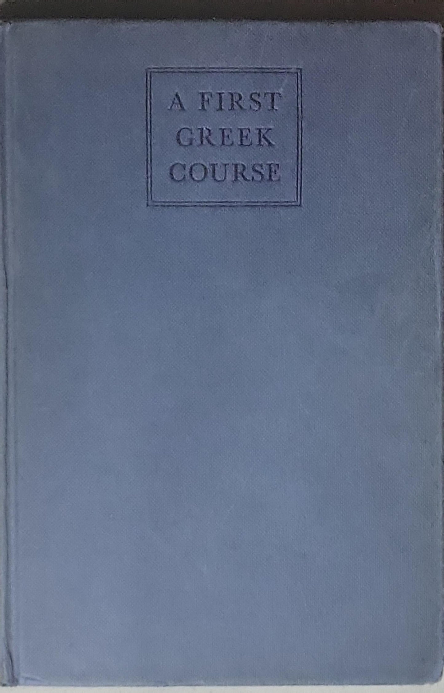 A First Greek Course