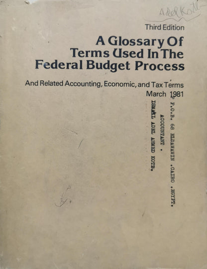 A Glossary Of Terms Used In The Federal Budget Process: Related Accounting, Economic, and Tax Terms By United States General Accounting Office