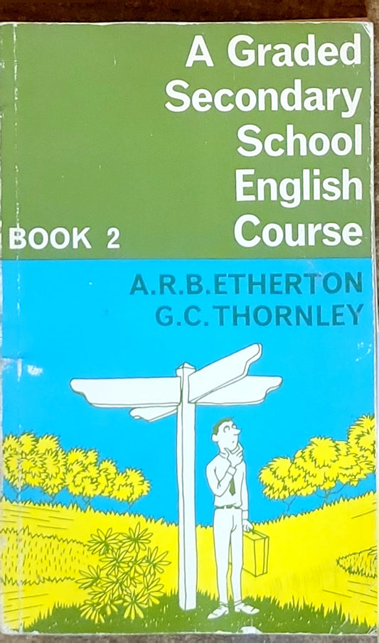 A Graded Secondary School English Course