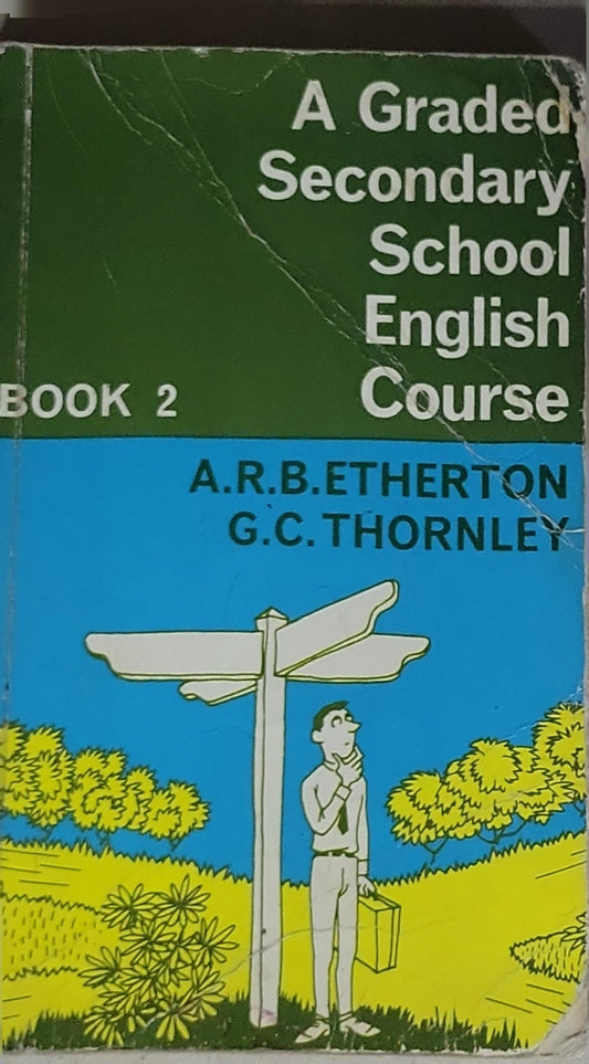 A Graded Secondary School English Course: Book 2