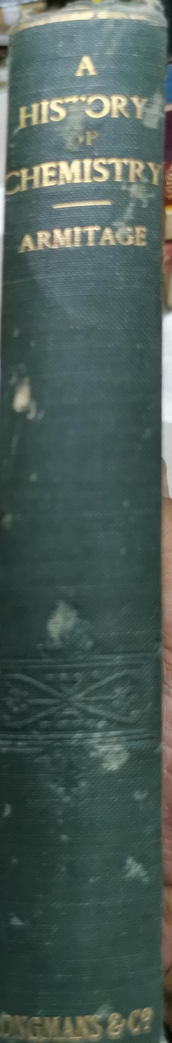 A History of Chemistry By F. P. Armitage