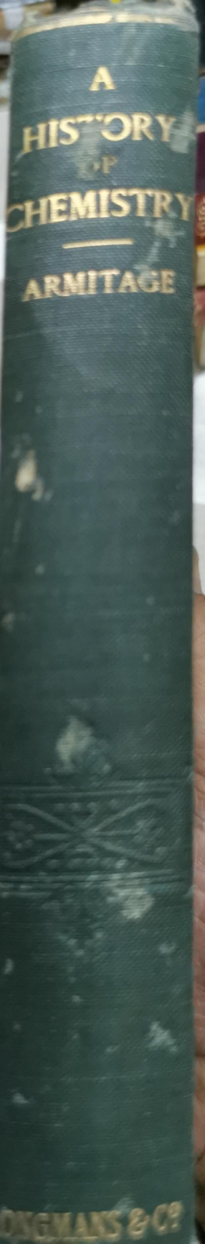 A History of Chemistry By F. P. Armitage