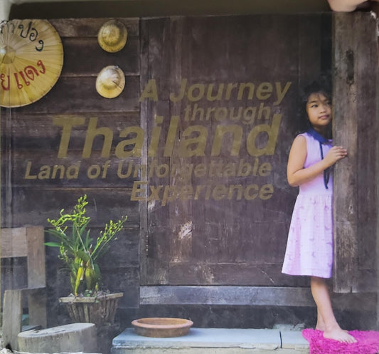 A Journey through Thailand: Land of Unforgettable Experience