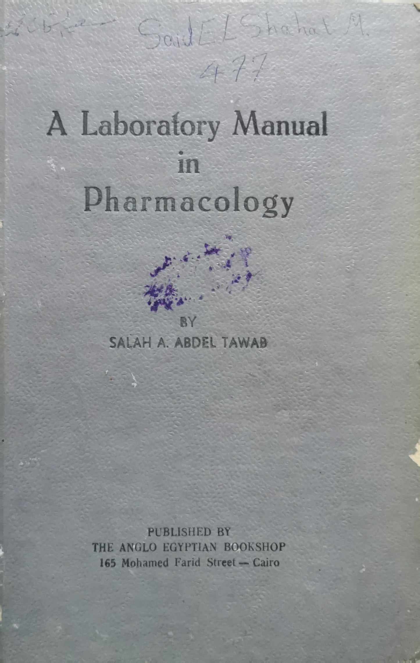 A Laboratory Manual in Pharmacology By Salah A. Abdel Tawab