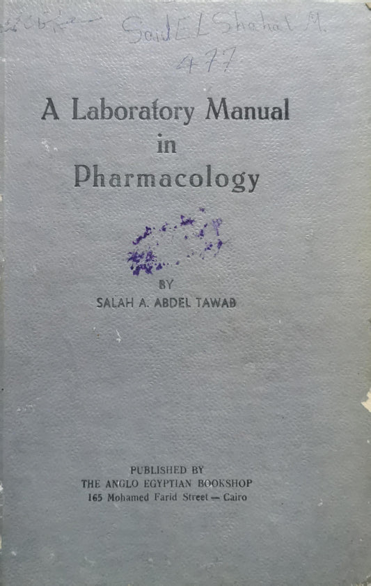 A Laboratory Manual in Pharmacology By Salah A. Abdel Tawab