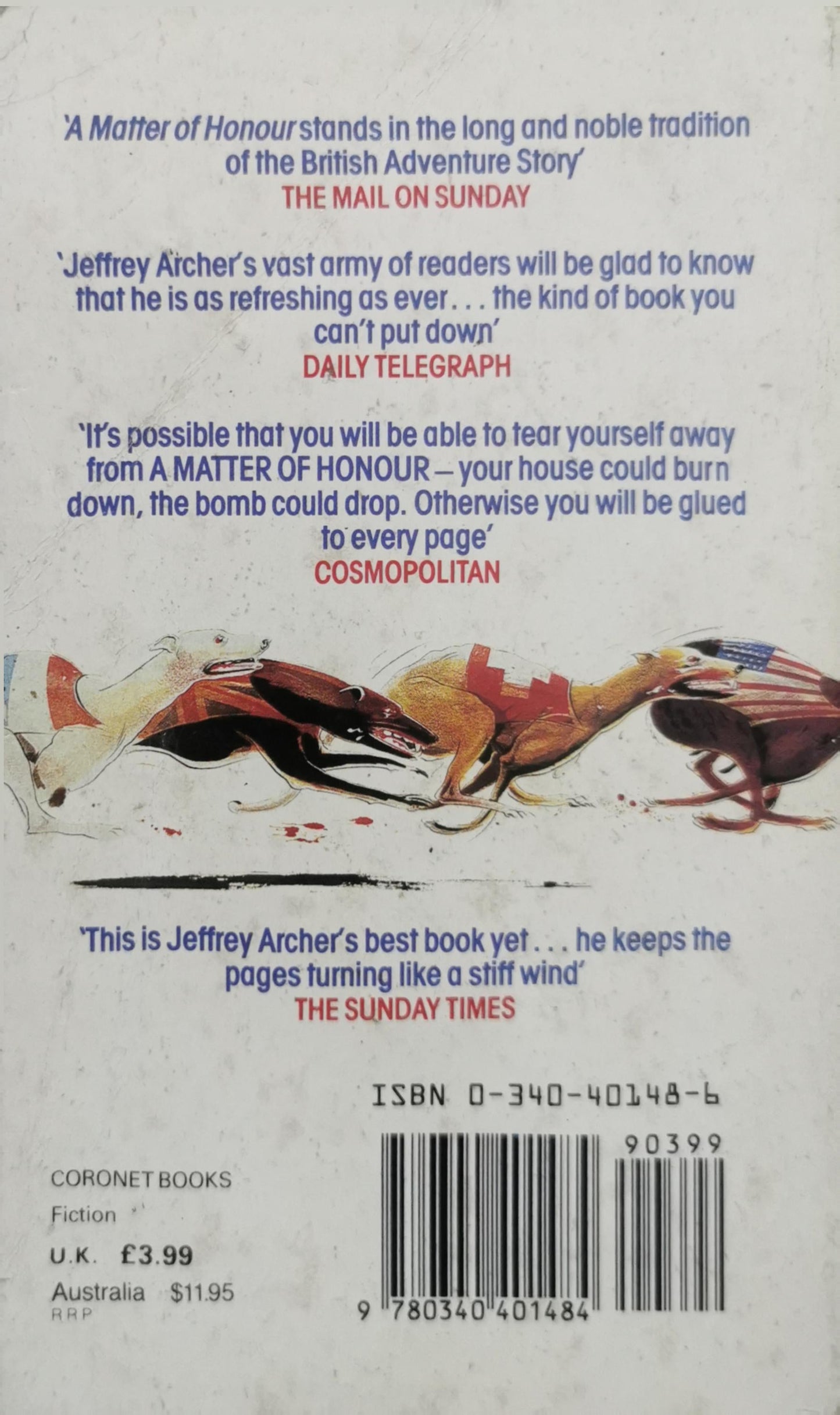 A Matter of Honour: The Greatest Chase Story of Our Time By Jeffrey Archer