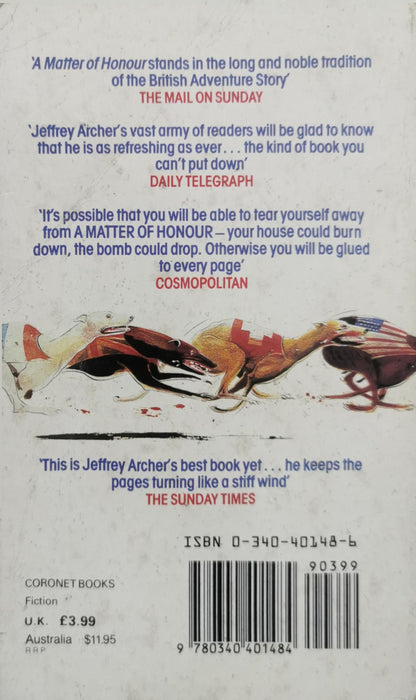 A Matter of Honour: The Greatest Chase Story of Our Time By Jeffrey Archer