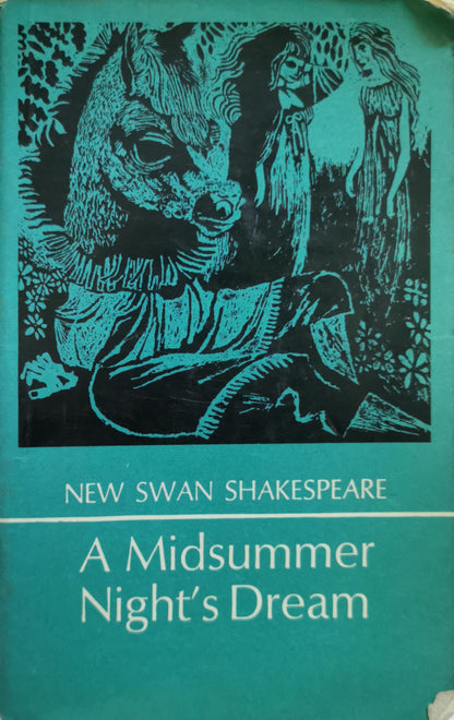 A Midsummer Night's Dream By William Shakespeare and J. W. Lever