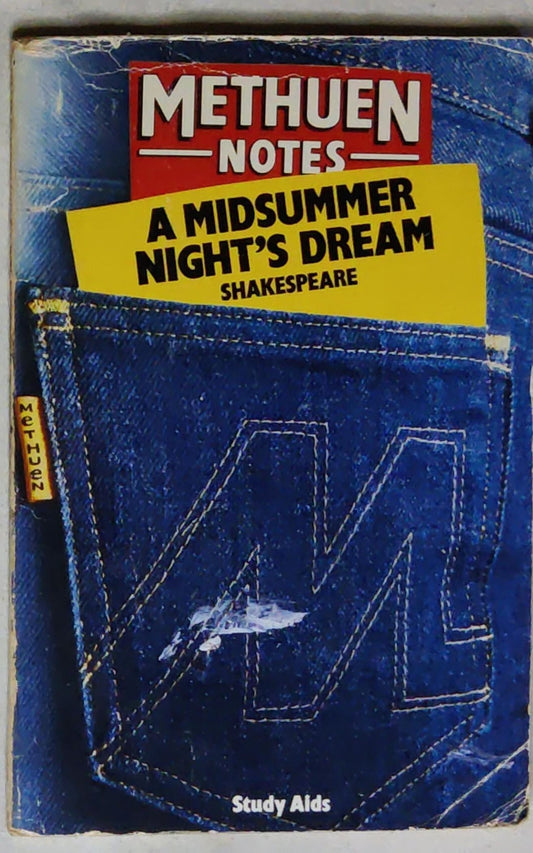 A Midsummer Night's Dream: Methuen Notes