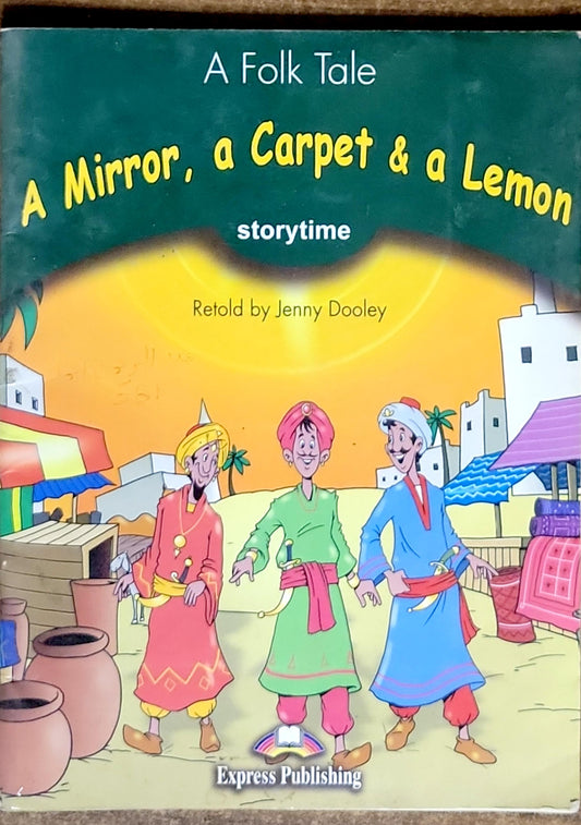 A Mirror, a Carpet & a Lemon: A Folk Tale