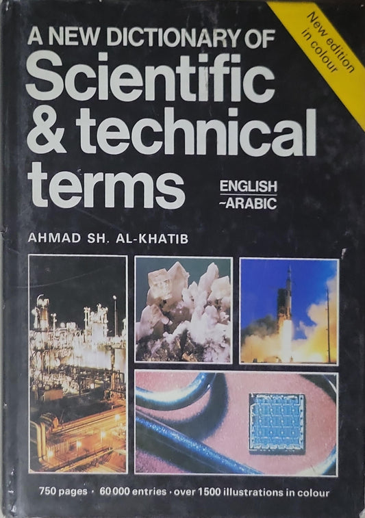 A New Dictionary of Scientific & Technical Terms: New edition in colour