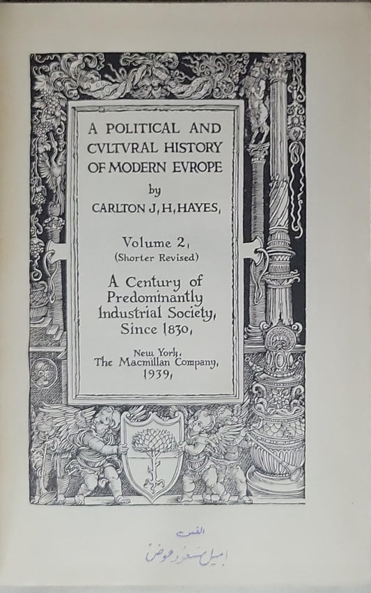 A Political and Cultural History of Modern Europe: Volume 2, (Shorter Revised) A Century of Predominantly Industrial Society, Since 1830