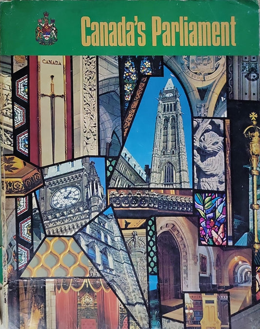A Portrait of Canada's Parliament / Un portrait du Parlement du Canada: A stunning visual exploration of Canada’s most recognized building
